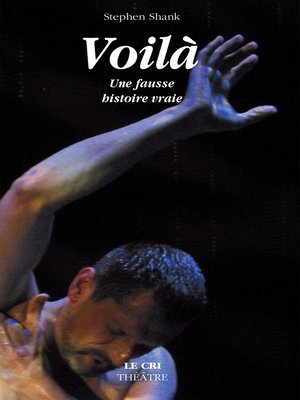cover image of Voilà, une fausse histoire vraie